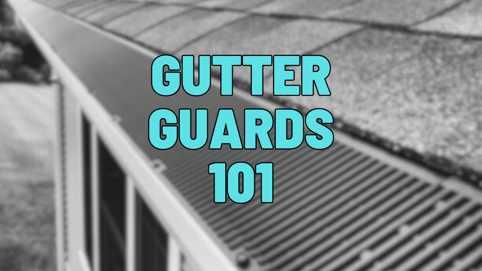 Gutter Guards 101 Wilmington
