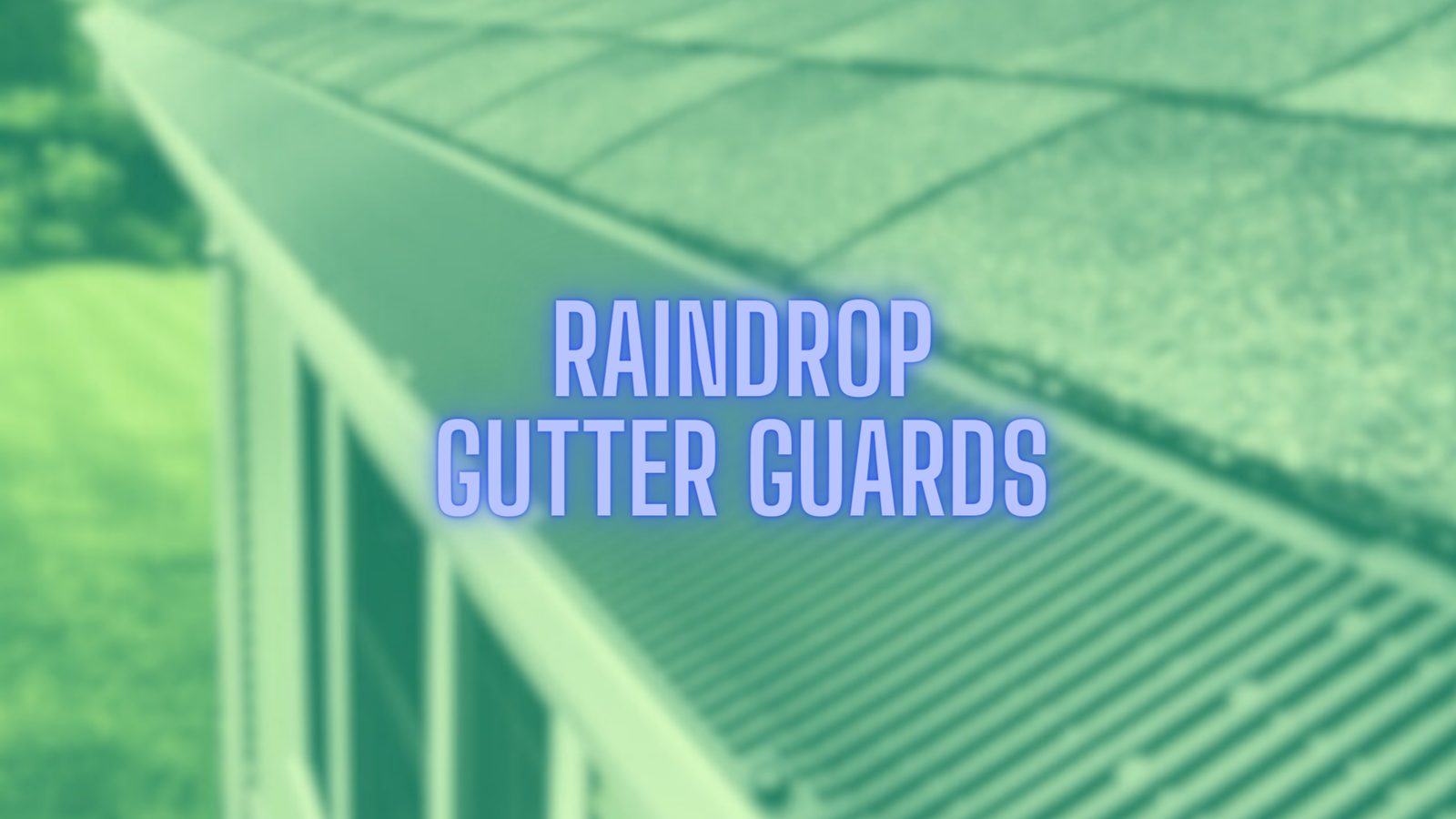 raindrop gutter guards thumbnail